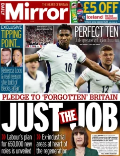 Daily Mirror – Pledge to Forgotten Britain: Just the job 