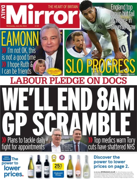 Daily Mirror - Labour pledge on docs: We’ll end 8am GP scramble