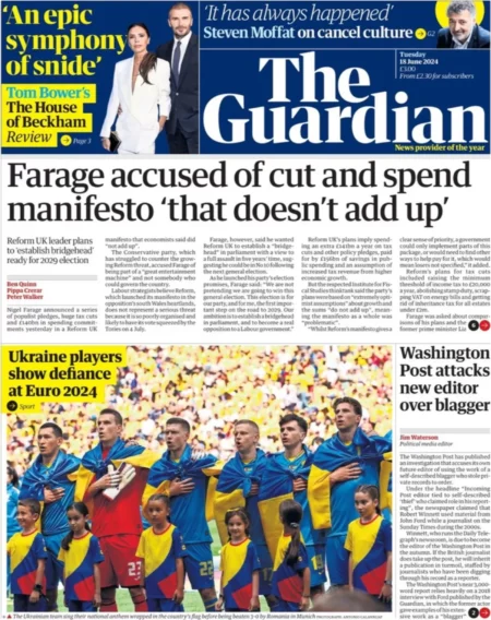 The Guardian - Farage accused of cut and spend manifesto ‘that doesn’t add up’ 