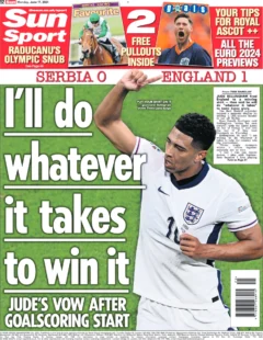 Sun Sport – Serbia 0-1 England: I’ll do whatever it takes to win it