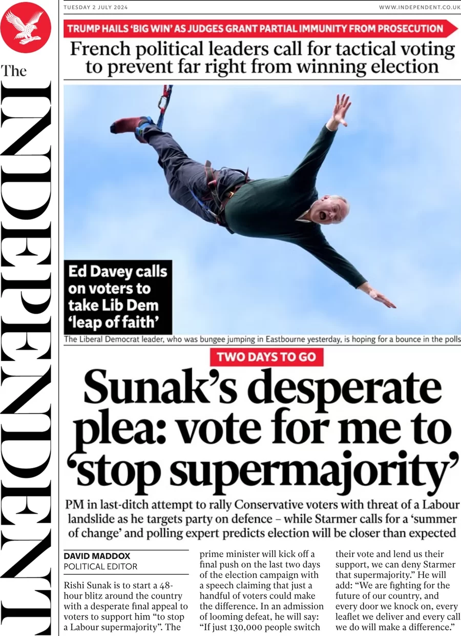 The Independent - Sunak’s desperate plea: Vote for me to stop supermajority 
