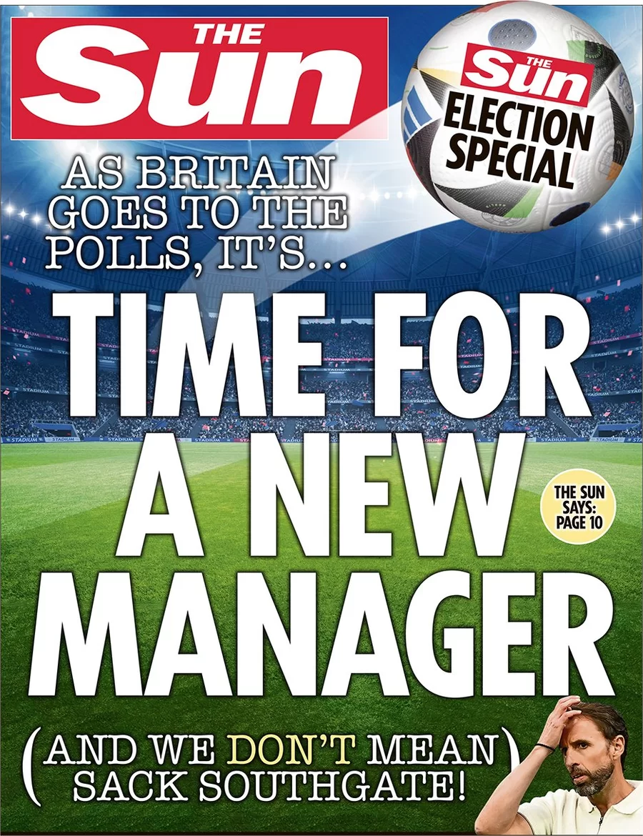 The Sun - As Britain goes to the polls … it’s time to sack the manager 
