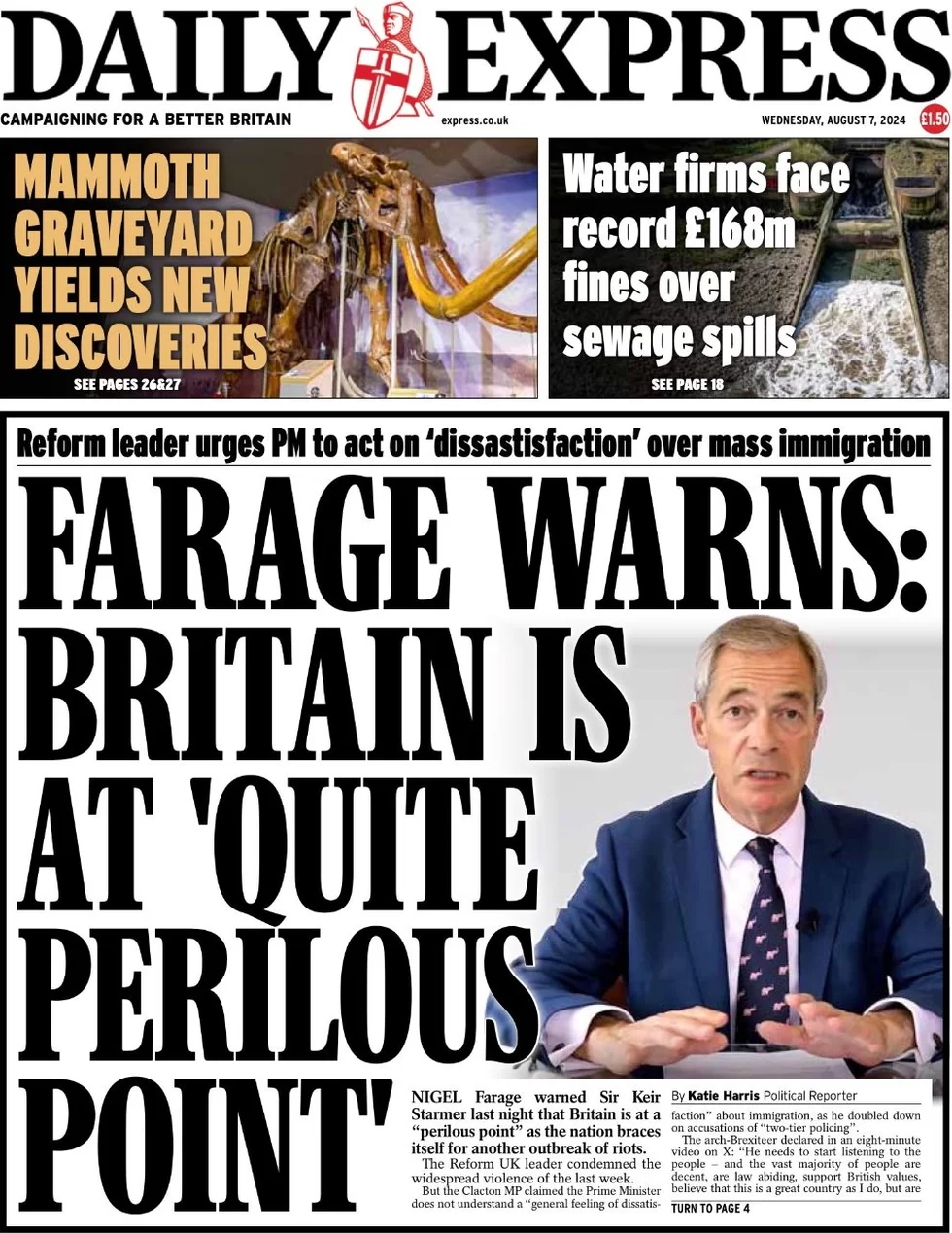 Daily Express - Farage warns: Britain is at quite a “perilous point” 
