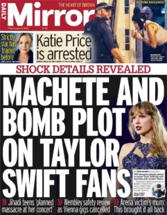 Daily Mirror - Machete and bomb plot on Taylor Swift fans