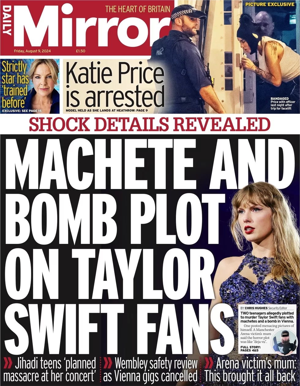 Daily Mirror - Machete and bomb plot on Taylor Swift fans 
