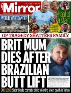 Daily Mirror – Brit mum dies after Brazilian butt-lift