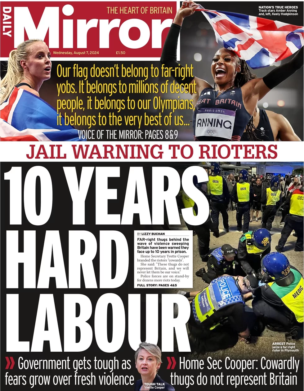 Daily Mirror - Jail warning to rioters: 10 years hard labour 
