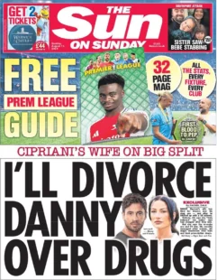 The Sun on Sunday – I’ll divorce Danny over drugs 