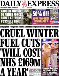 Daily Express – Cruel winter fuel cuts will cost NHS £169m a year 