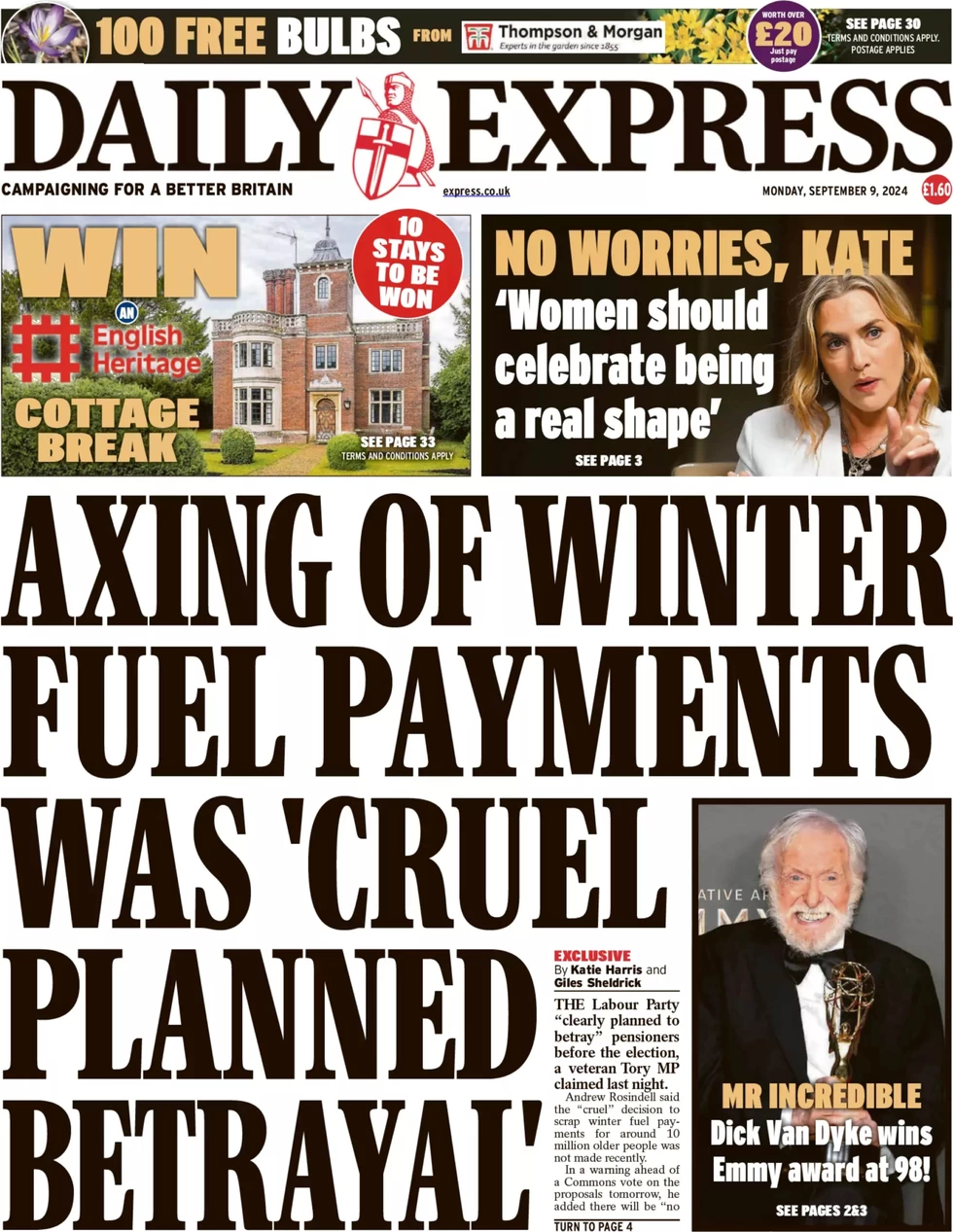 Daily Express - Axing of winter fuel payments was cruel planned betrayal 
