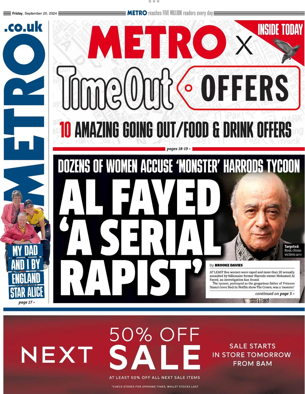 Metro - Al Fayed ‘a serial rapist’ 
