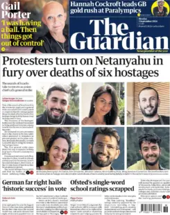 The Guardian – Protesters turn on Netanyahu in fury over deaths of six hostages 