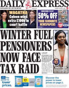 Daily Express – Winter fuel pensioners now face tax raid