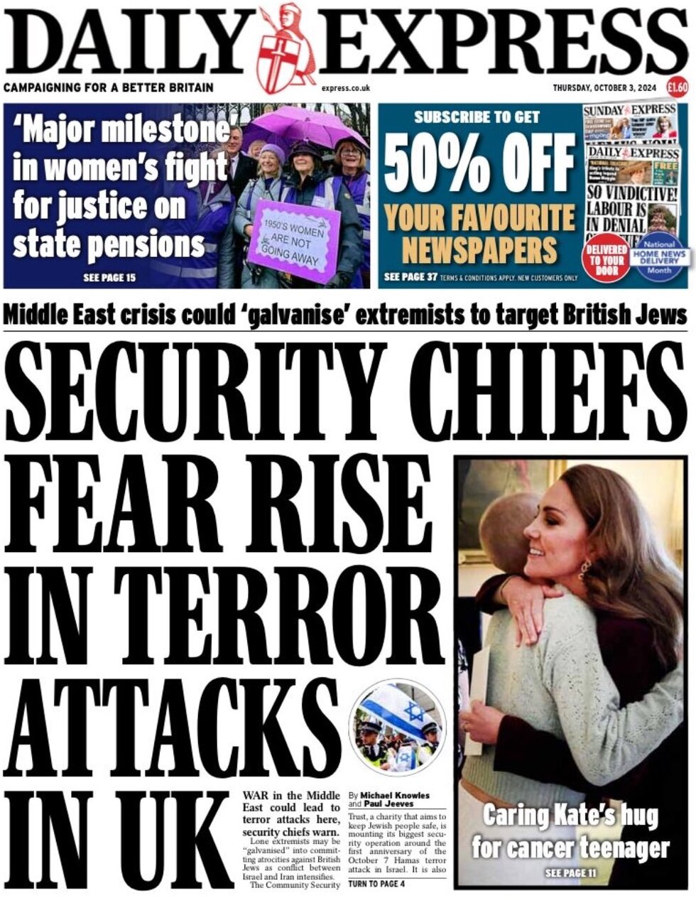 Daily Express - Security chiefs fear rise in terror attacks in the UK  
