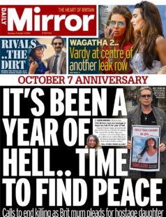 Daily Mirror – October 7 anniversary: It’s been a year of hell … time to find peace 