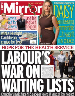 Daily Mirror – Labour’s war on waiting lists