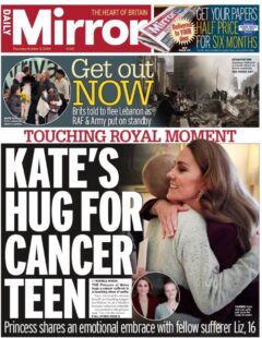 Daily Mirror – Kate’s hug for cancer teen 