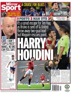 Mirror Sport – Porto 3 Man Utd 3 – Harry Houdini