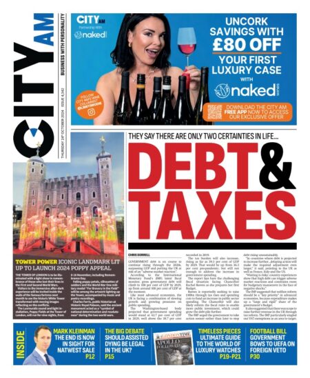 CITY AM – They say there are only two certainties in life … Debt & Taxes