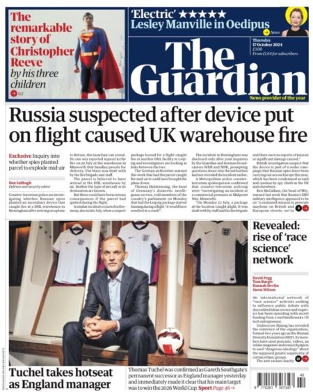 The Guardian – Russia suspected after device put on flight caused UK warehouse fire