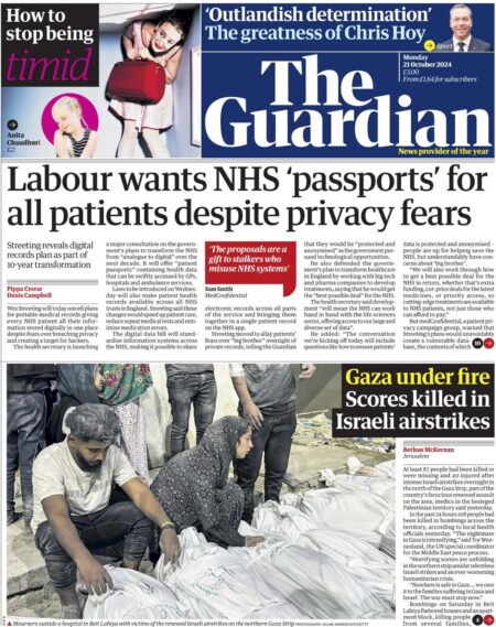 The Guardian – Labour wants NHS ‘passports’ for all patients despite privacy fears 