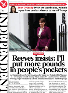 The Independent – Reeves insists: I’ll put more pounds in people’s pockets 