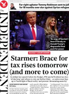 The Independent – Starmer: Brace for tax rises tomorrow (and more to come)