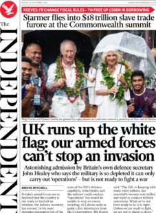 The Independent – UK runs up the white flag: our armed forces can’t stop an invasion 