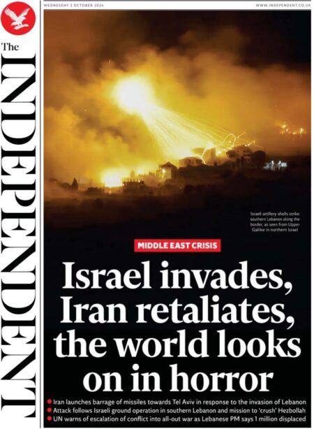 The Independent - Israel invades, Iran retaliates, world looks on in horror