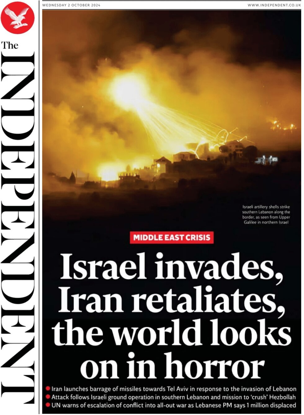 The Independent - Israel invades, Iran retaliates, world looks on in horror 
