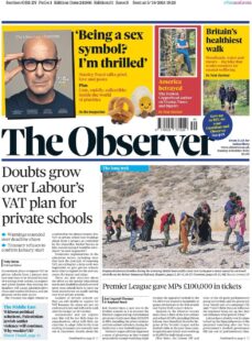 The Observer – Doubts grow over Labour’s VAT plan for private schools