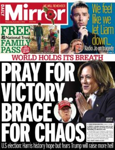 Daily Mirror – Pray for victory … brace for chaos 