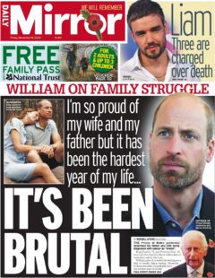 Daily Mirror -William on family struggle: It’s been brutal