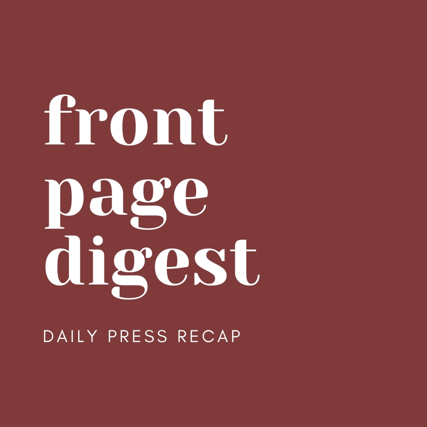 front page digest - WTX News Breaking News, fashion & Culture from around the World - Daily News Briefings -Finance, Business, Politics & Sports News