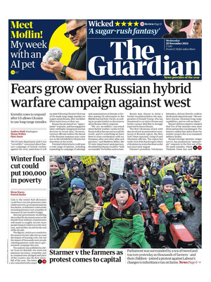 Fears grow over Russian hybrid warfare campaign against west - The Guardian Front Page Wednesday 20th November 2024