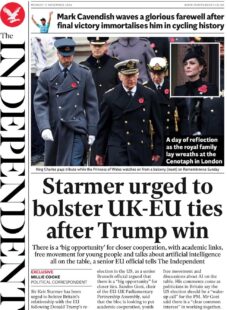 The Independent – Starmer urged to bolster UK-EU ties after Trump win 