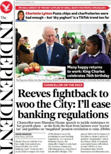 The Independent – Reeves fightback to woo City: I’ll ease banking regulations 