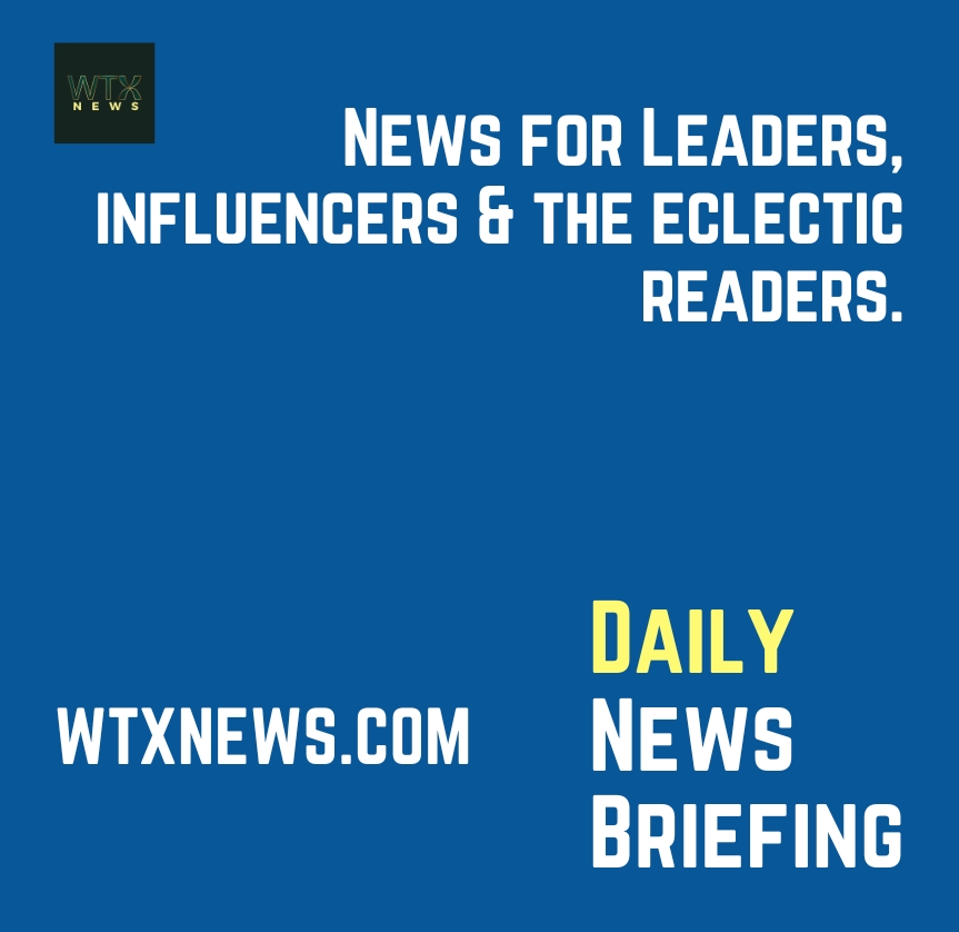 World News Briefings for world leaders & the Implications for the EU