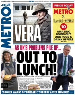 AS UK’S PROBLEMS PILE UP… OUT TO LUNCH! – Metro