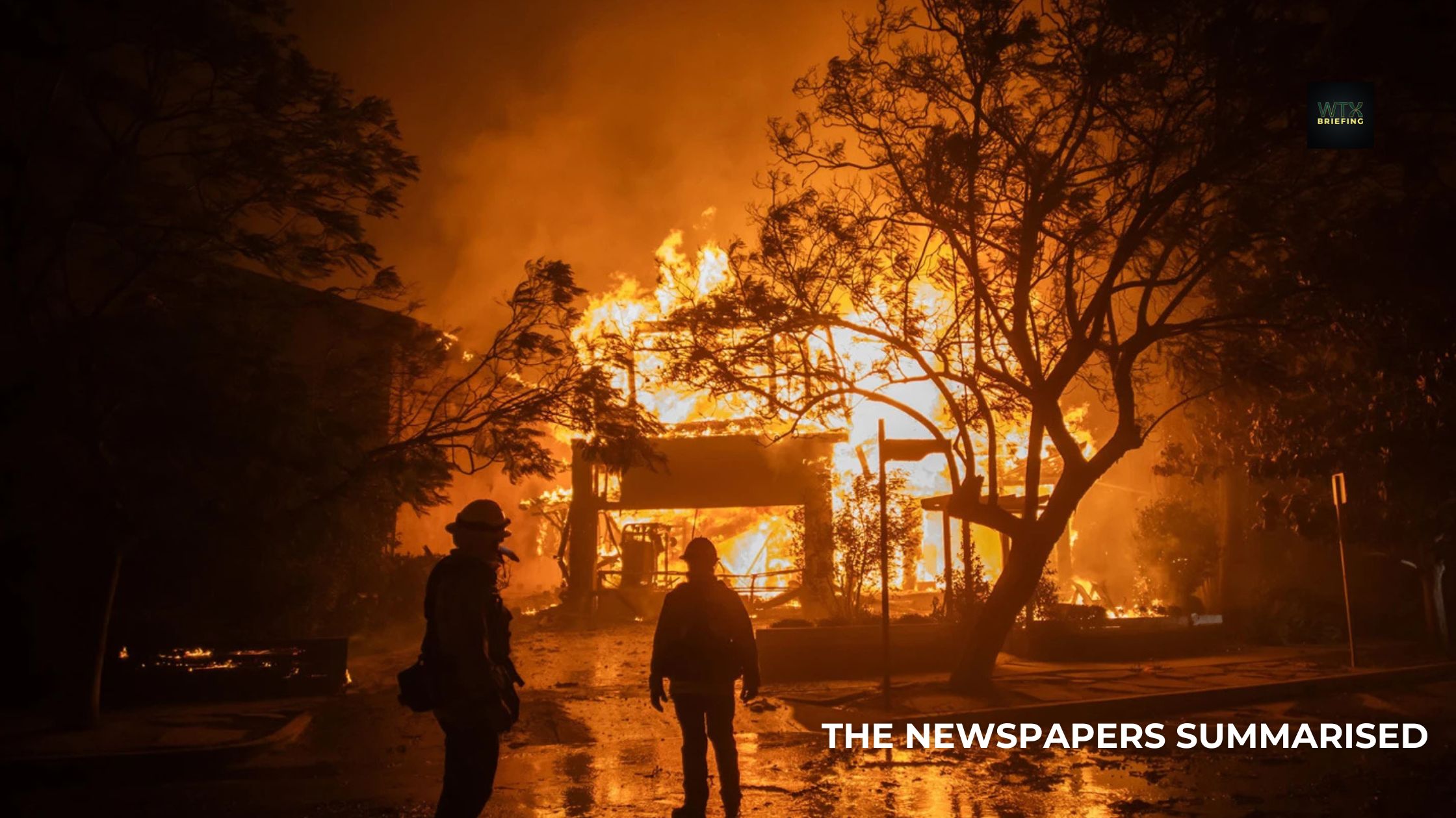 'LA wildfires' & 'Chancellor jets off to China amid economy turmoil'