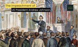 The Impeachment of Andrew Johnson: A Scandalous Moment in Reconstruction