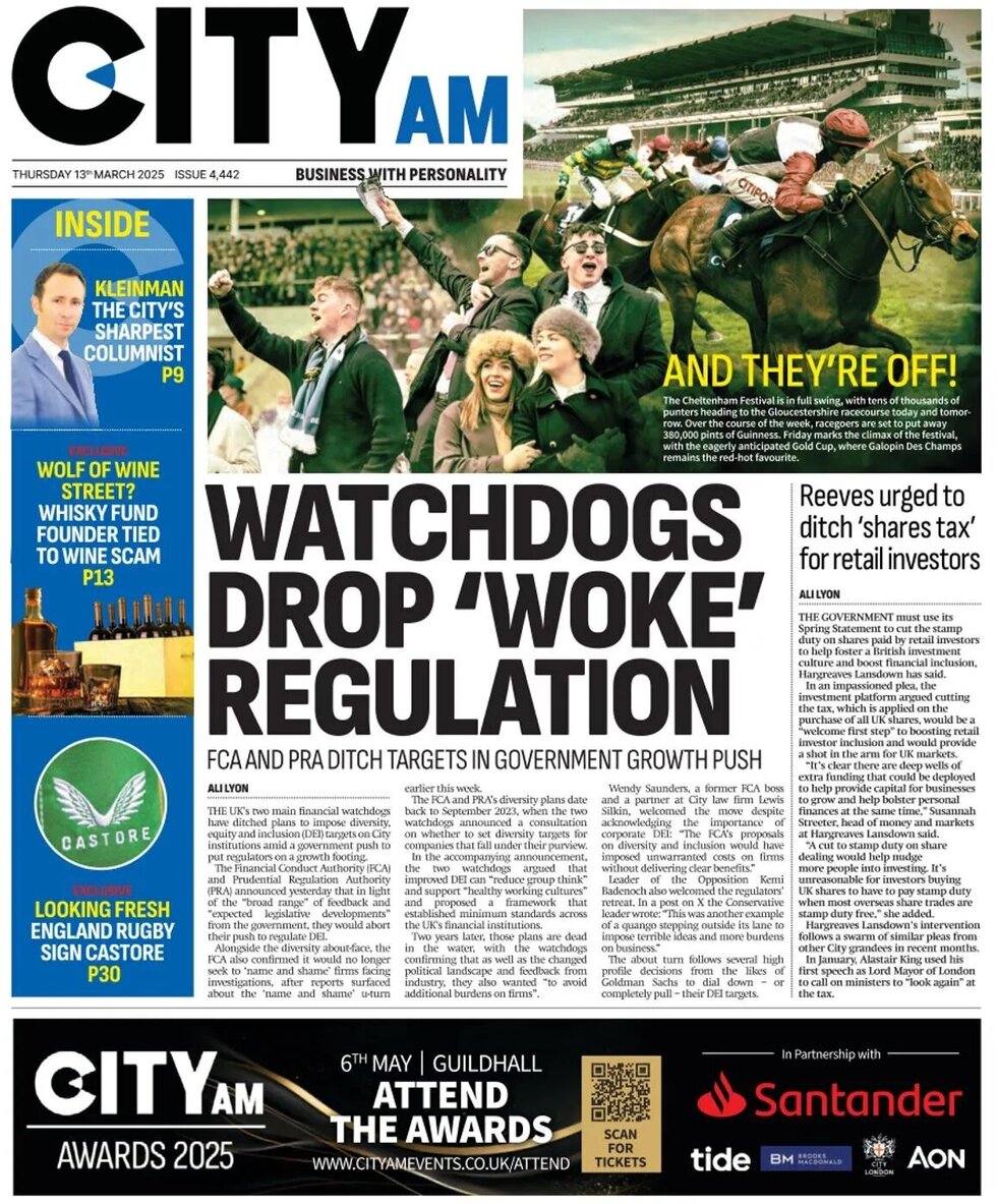 Watchdog drop woke regulation says the London business newspaper City AM. It says the FCA and PRA have ditched targets in a bid to push growth 