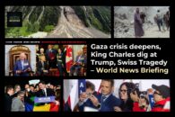 Gaza crisis deepens, King Charles dig at Trump, Swiss Tragedy – World News Briefing