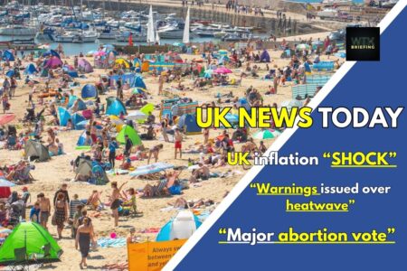 UK heatwave this week – MPs vote to decriminalise abortion – US troops could join Israel war 