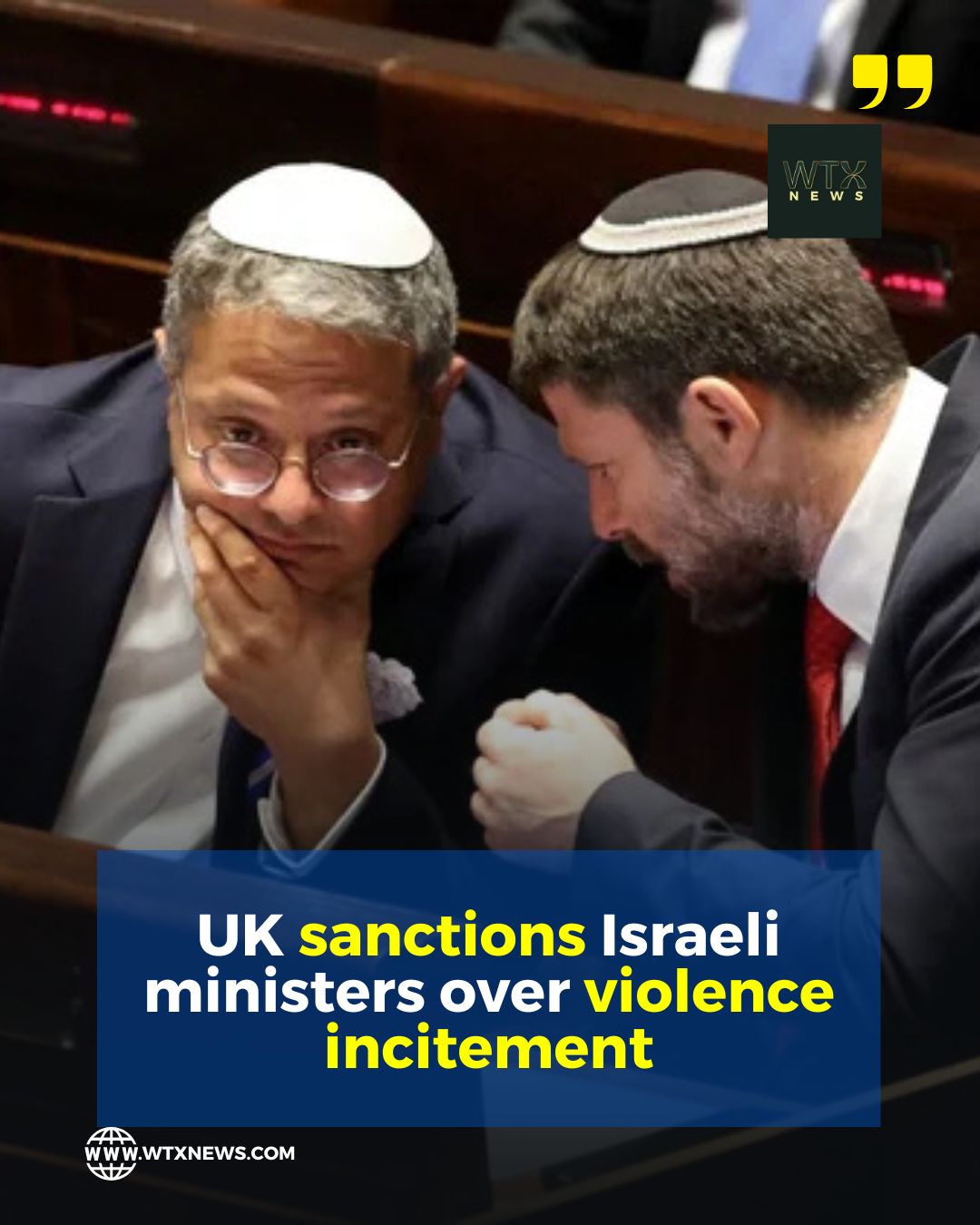UK government sanctions Israeli ministers for 'inciting settler violence' against Palestinians 1 - WTX News Breaking News, fashion & Culture from around the World - Daily News Briefings -Finance, Business, Politics & Sports News UK sanctions Israeli ministers over violence incitement
