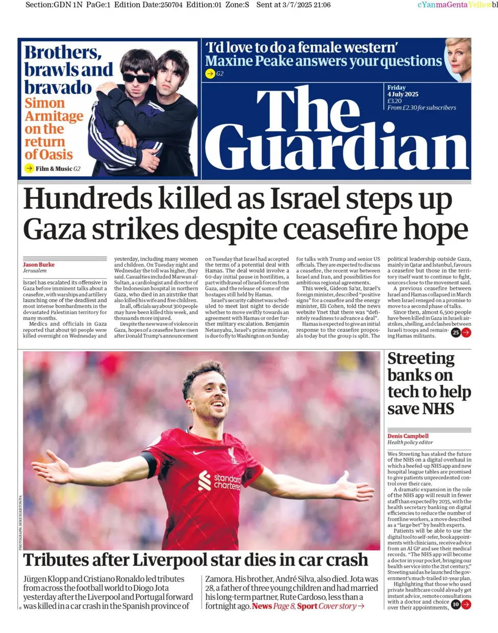 Hundreds killed as Israel steps up Gaza strikes despite ceasefire hope sasy the front page of The Guardian which also pays tribute to Diogo Jota.