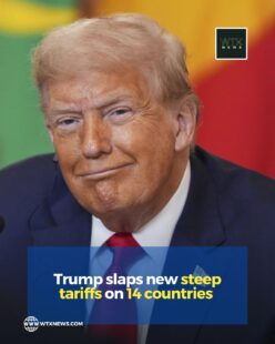 Trump slaps new steep tariffs on 14 countries