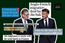 UK-France talk migrant deal – Lionesses thrash Dutch in Euro 2025 – Doctors’ strike 