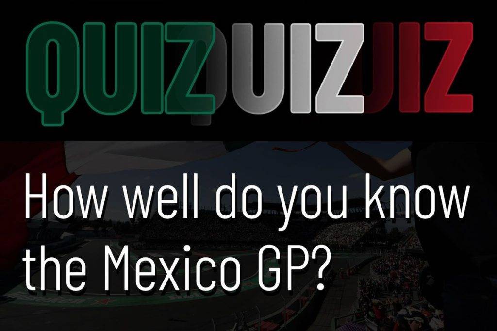 Test your knowledge of Mexico GP and plan your trip to Mexico City