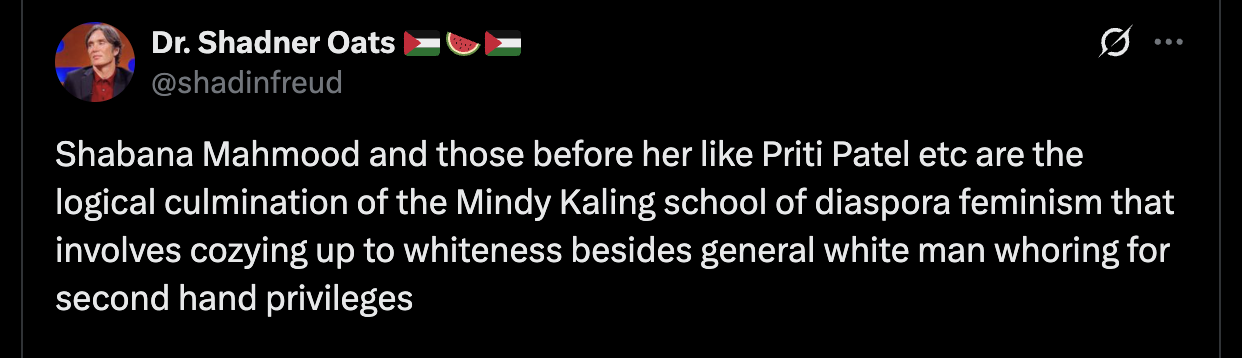 A post from X that describes Shabana Mahmood as an uncle Tom standing in line for second hand privlages